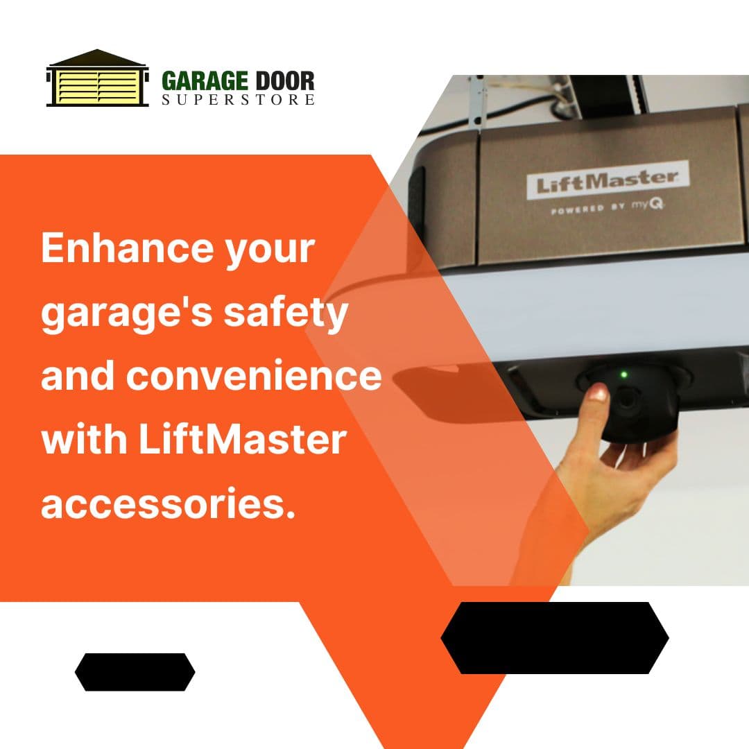  Ad for Garage Door Superstore featuring a LiftMaster garage door opener. Text highlights enhanced safety and convenience with LiftMaster accessories.